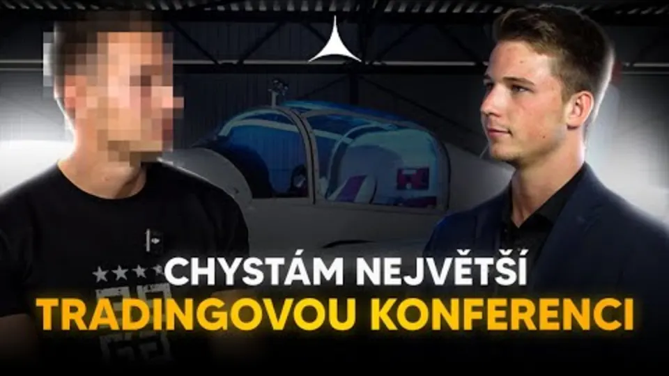 Chystám největší tradingovou konferenci v Evropě